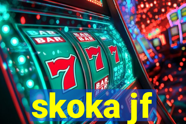 skoka jf